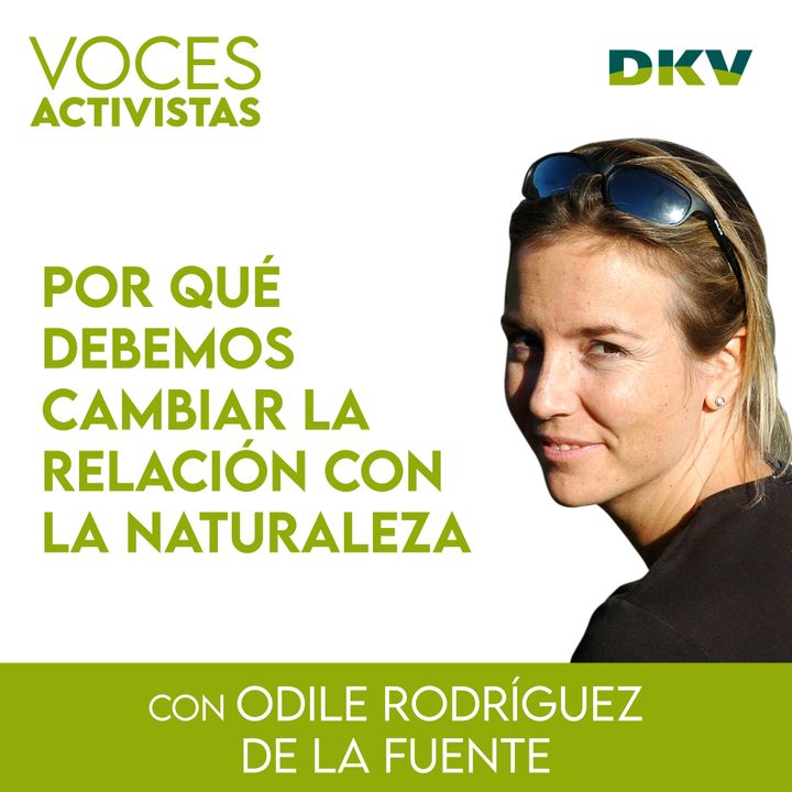 Odile Rodríguez de la Fuente: por qué debemos cambiar la relación con la naturaleza